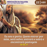 22 de ABRIL DE 2024 - Meditação da Palavra do Senhor
