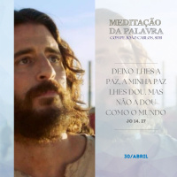 30 de ABRIL DE 2024 - Meditação da Palavra do Senhor