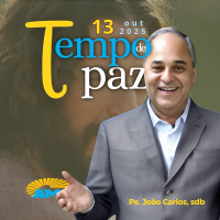 13/10/25 - PROGRAMA PADRE JOÃO CARLOS - TEMPO DE PAZ