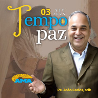 PROGRAMA PADRE JOÃO CARLOS - TEMPO DE PAZ | 03 de setembro de 2025