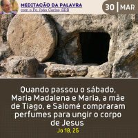 30 de MARÇO DE 2024 - Meditação da Palavra do Senhor