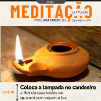 22 de Setembro | Padre João Carlos - Meditação da Palavra do Senhor
