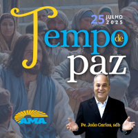 PROGRAMA TEMPO DE PAZ - 25 de julho de 2025