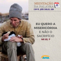 19 de julho de 2024 - Meditação da Palavra do Senhor