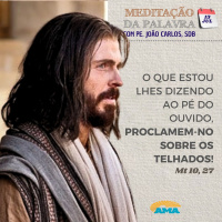 13 de julho de 2024 - Meditação da Palavra do Senhor