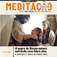 03 de Setembro | Padre João Carlos - Meditação da Palavra do Senhor
