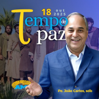 18/10/25 - PROGRAMA PADRE JOÃO CARLOS - TEMPO DE PAZ