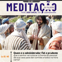 22 de OUTUBRO - Meditação da Palavra do Senhor