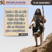 14 de dezembro - Meditação da Palavra do Senhor
