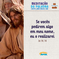 03 de maio - Meditação da Palavra do Senhor