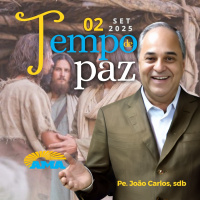 PROGRAMA PADRE JOÃO CARLOS - TEMPO DE PAZ | 02 de setembro de 2025