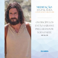 25 de ABRIL DE 2024 - Meditação da Palavra do Senhor