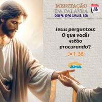 04 de janeiro - Meditação da Palavra do Senhor