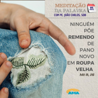 06 de julho de 2024 - Meditação da Palavra do Senhor