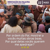 22 de MARÇO DE 2024 - Meditação da Palavra do Senhor