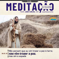 14 de julho - Meditação da Palavra do Senhor