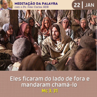 23 de JANEIRO DE 2024 - Meditação da Palavra do Senhor