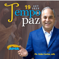 PROGRAMA PADRE JOÃO CARLOS - TEMPO DE PAZ | 19 de setembro de 2025
