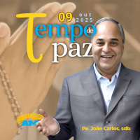 09/10/25 - PROGRAMA PADRE JOÃO CARLOS - TEMPO DE PAZ