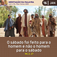 16 de JANEIRO DE 2024 - Meditação da Palavra do Senhor