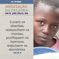 11 de junho DE 2024 - Meditação da Palavra do Senhor