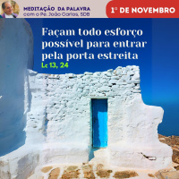 1º de novembro - Meditação Palavra do Senhor