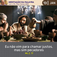 13 de JANEIRO DE 2024 - Meditação da Palavra do Senhor