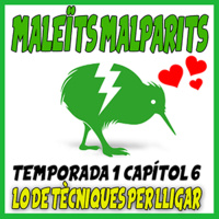 Maleïts Malparits. 1X08: Lo de tècniques per lligar