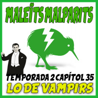 MaleÏts Malparits: 2x35 Lo de vampirs