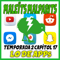 Maleïts Malparits: 2x18 Lo de apps.
