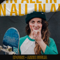 Annie Guglia on skateboarding and the Olympics | #092