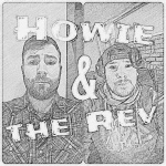 Deep Thoughts W/ Howie  The Rev