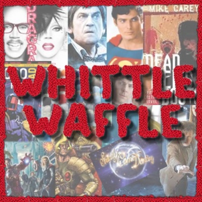 Whittlewaffles Podcast