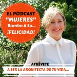 Mujeres Rumbo A S U Felicidad/autoconocimiento/desarrollo Personal/autoestima/motivacion