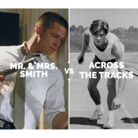 Mr. and Mrs. Smith vs Across the Tracks