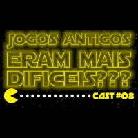 Madrugeeks #08 - Jogos antigos eram mais dificeis