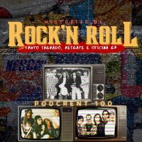 Histórias de Rock’n Roll | Podcrent 100 (com Fruto Sagrado, Resgate e Oficina G3)