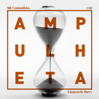 Comunhão | Ampulheta 58