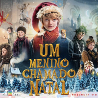 Tela Crente: Um Menino Chamado Natal | Podcrent 118