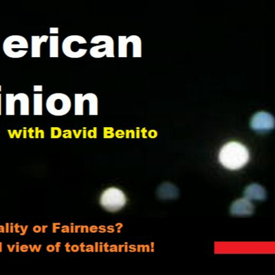 American Opinion With David Benito Rbi (radio Benito Internacional A Podcast)
