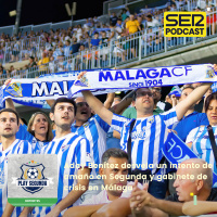 Play Segunda | Aday Benítez destapa un intento de amaño en Segunda y gabinete de crisis en Málaga