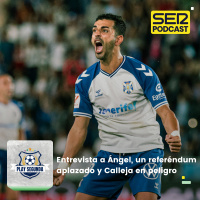 Play Segunda | Entrevista a Ángel Rodríguez, un referéndum aplazado y Calleja en peligro