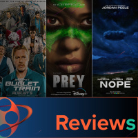 PFG Reviews (Nope, Prey, Bullet Train, Lightyear, Hatching)