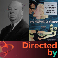 To Catch a Thief - Directed by... Alfred Hitchcock, Episode 41
