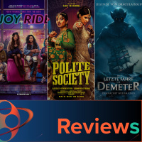 PFG Reviews (Polite Society, Joy Ride, The Last Voyage of the Demeter, Passages, You Are So Not Invited To My Bat Mitzvah)