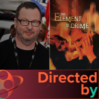 The Element of Crime - Directed by... Lars von Trier, Episode 1