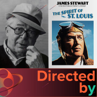 The Spirit of St. Louis - Directed by... Billy Wilder, Episode 13