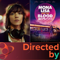 Mona Lisa and the Blood Moon - Directed by... Ana Lily Amirpour, Episode 3