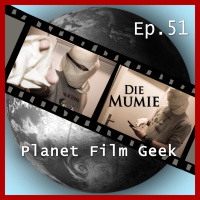 PFG - Episode 51 (Die Mumie)