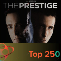 Top 250 Episode 48 - Prestige: Die Meister der Magie